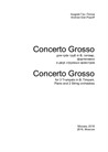 Concerto Grosso для 3-х труб, литавр, фортепиано и двух струнных оркестров